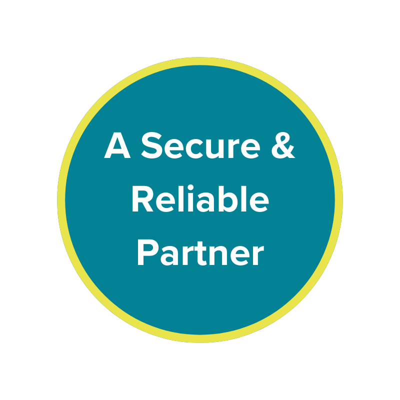 A secure and reliable partner